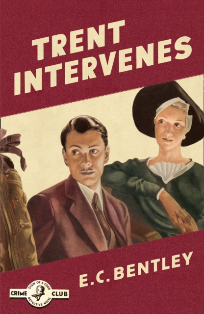 Trent Intervenes - E. C. Bentley