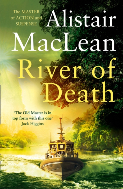 River of Death - Alistair Maclean