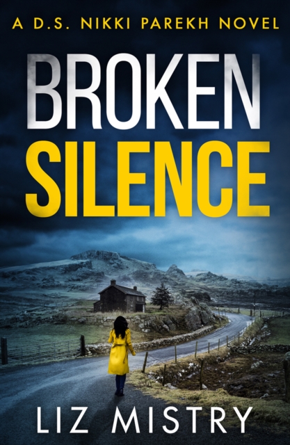 Broken Silence - Liz Mistry