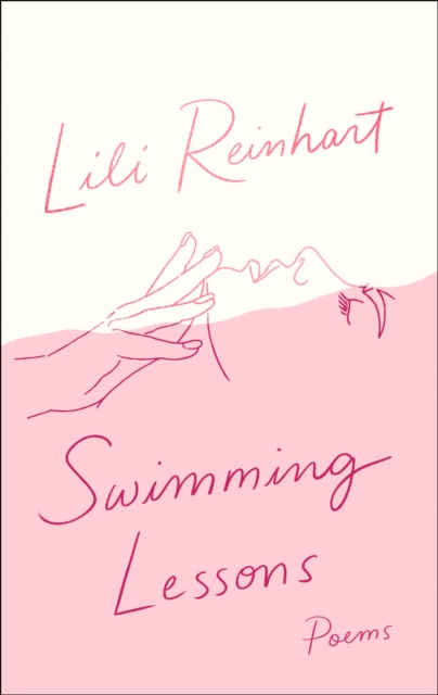 Swimming Lessons: Poems - Lili Reinhart