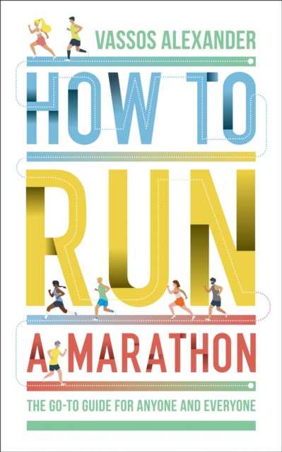 How to Run a Marathon - Vassos Alexander