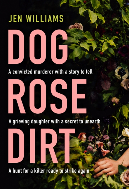 Dog Rose Dirt - Jen Williams