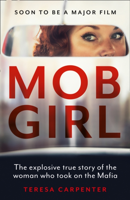 Mob Girl - Teresa Carpenter