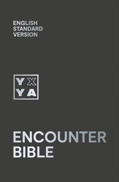 Holy Bible: English Standard Version (ESV) Encounter Bible - 