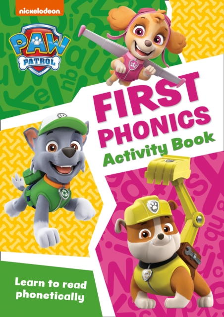 PAW Patrol First Phonics Activity Book - 