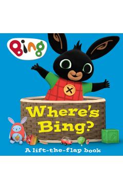 Coperta cărții 'Where’s Bing? A lift-the-flap book -'
