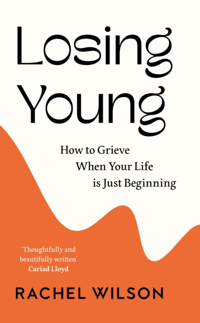 Losing Young - Rachel Wilson