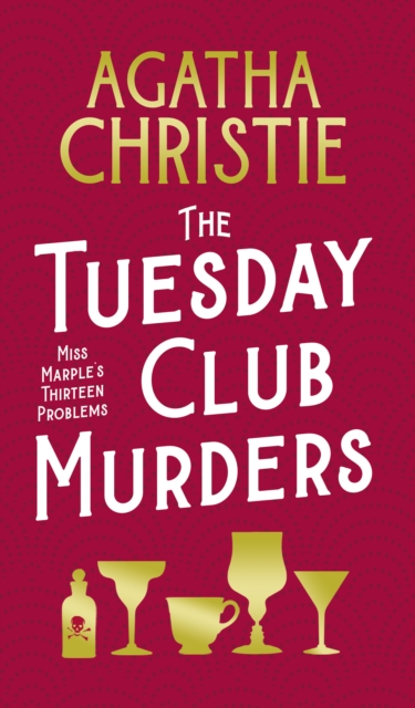 Tuesday Club Murders - Agatha Christie