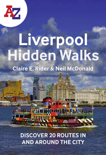 -Z Liverpool Hidden Walks - Claire E|mcdonald Rider