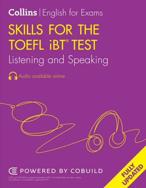 Skills for the TOEFL iBT Test: Listening and Speaking - 