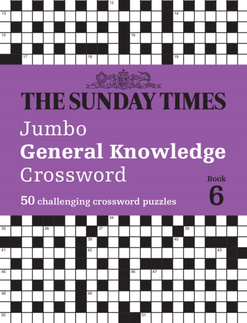 Sunday Times Jumbo General Knowledge Crossword Book 6 - Peter The Times Mind Games|biddlecombe