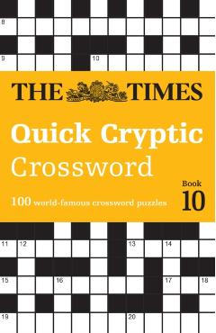 Poza produsului Times Quick Cryptic Crossword Book 10 - John The Times Mind Games|grimshaw