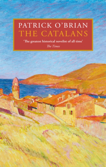Catalans - Patrick O’brian