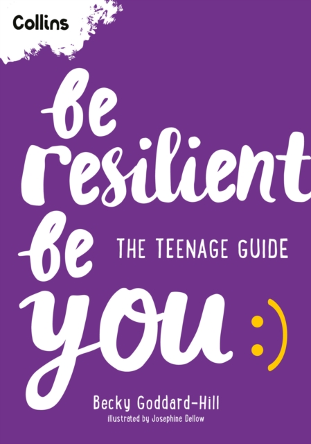 Be Resilient Be You - Becky|collins Kids Goddard-hill