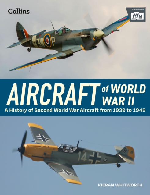 Aircraft of World War 2 - Kieran The Imperial War Museum|whitworth
