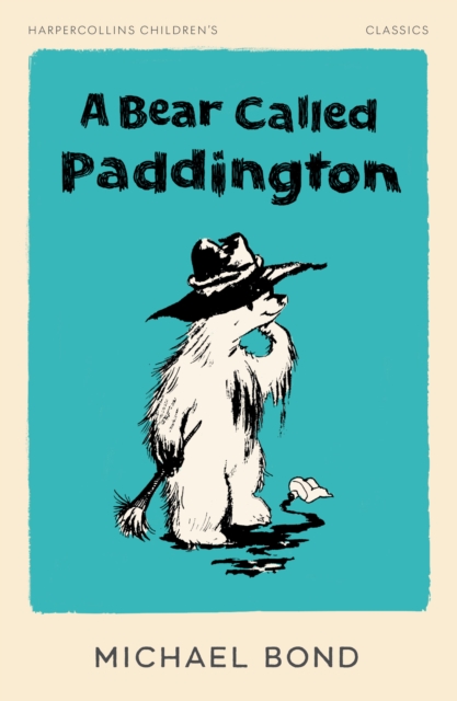 Bear Called Paddington - Michael Bond