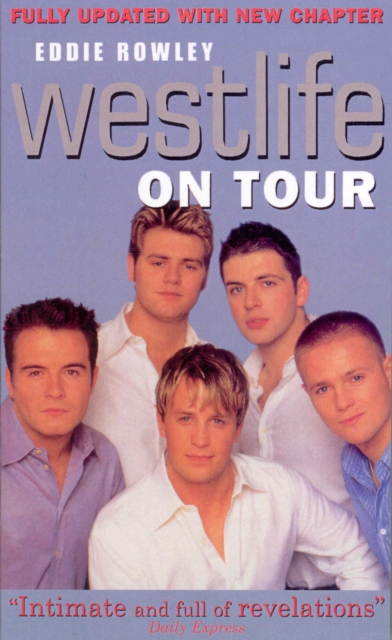 Coperta cărții 'Westlife On Tour - Eddie Rowley'