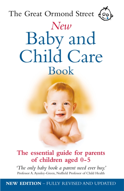 Great Ormond Street New Baby & Child Care Book - Maire|hilton Messenger