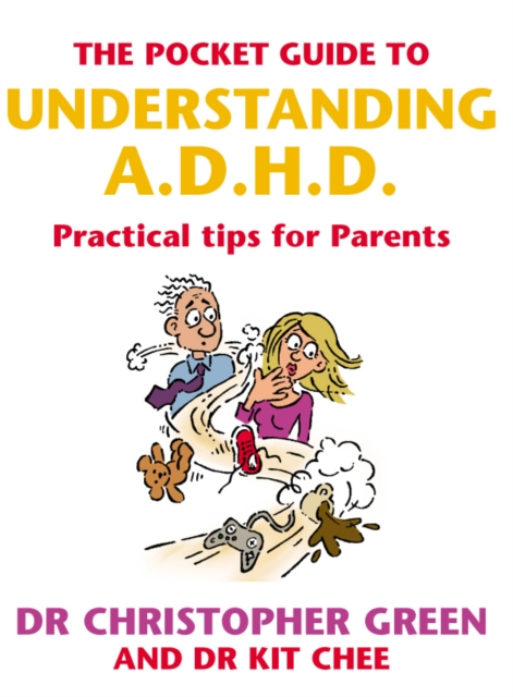 Coperta cărții 'Pocket Guide To Understanding A.D.H.D. - Dr Christopher|chee Green'