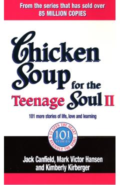 Coperta cărții 'Chicken Soup For The Teenage Soul II - Jack|kirberger Canfield'