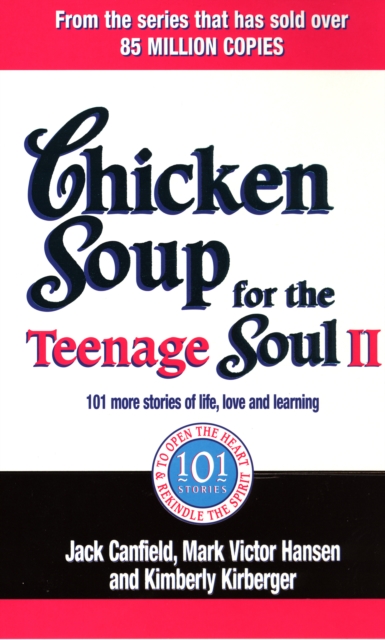 Coperta cărții 'Chicken Soup For The Teenage Soul II - Jack|kirberger Canfield'