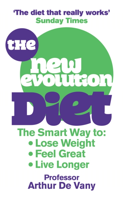 New Evolution Diet - Arthur De Vany