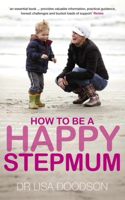How to be a Happy Stepmum - Dr Lisa Doodson