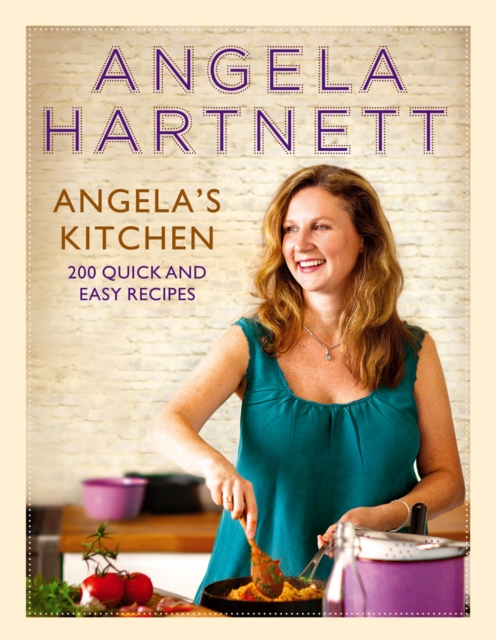 Angela's Kitchen - Angela Hartnett