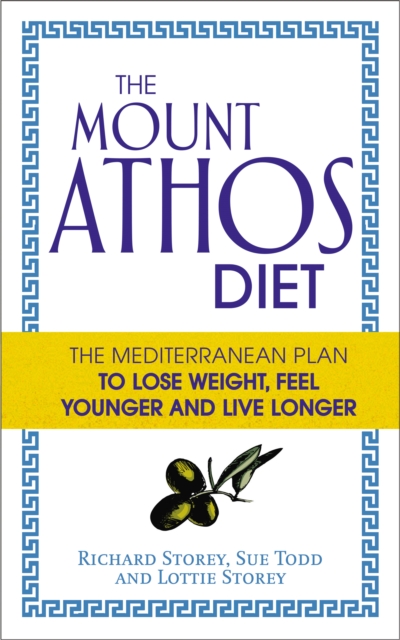 Mount Athos Diet - Lottie|storey Storey