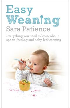 Coperta cărții 'Easy Weaning - Sara Patience'