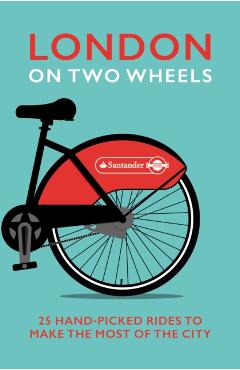 Coperta cărții 'London on Two Wheels -'