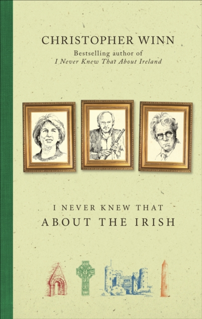 Coperta cărții 'I Never Knew That About the Irish - Christopher Winn'