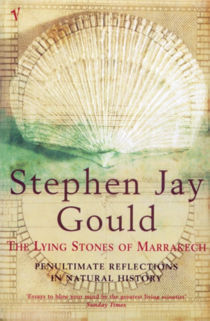 Coperta cărții 'Lying Stones of Marrakech - Stephen Jay Gould'