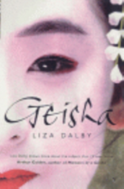 Geisha - Liza Dalby