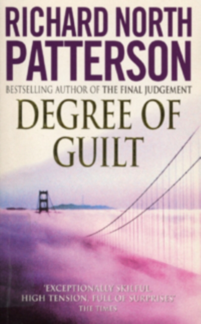 Coperta cărții 'Degree Of Guilt - Richard North Patterson'
