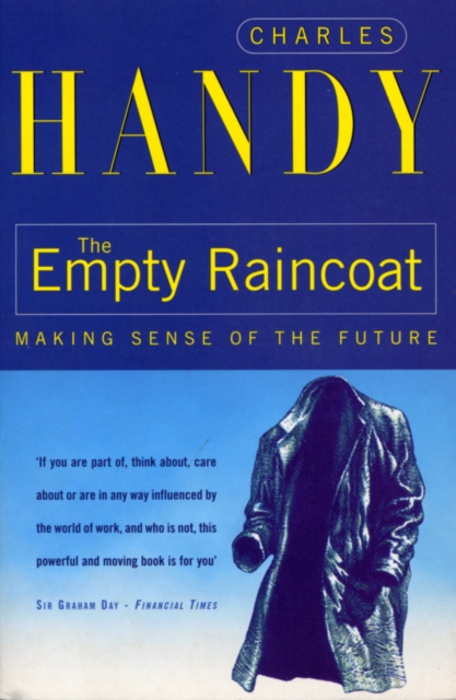 Empty Raincoat - Charles Handy