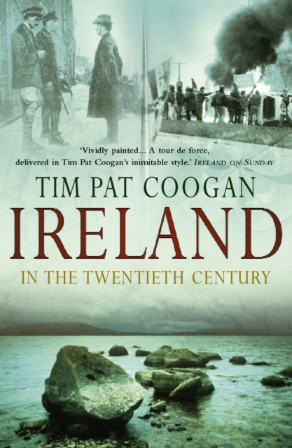 Coperta cărții 'Ireland In The 20th Century - Tim Pat Coogan'
