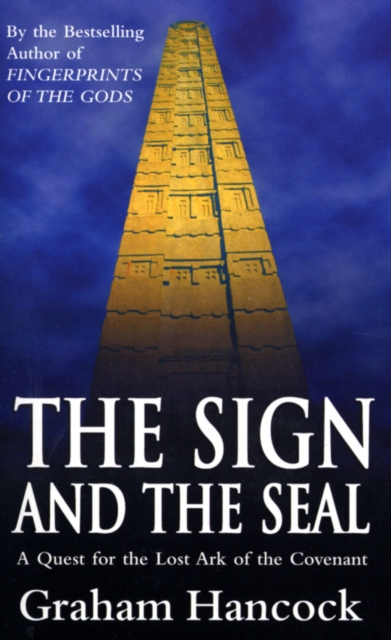 Sign And The Seal - Graham Hancock