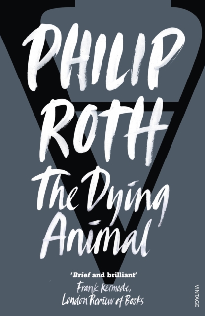 Dying Animal - Philip Roth