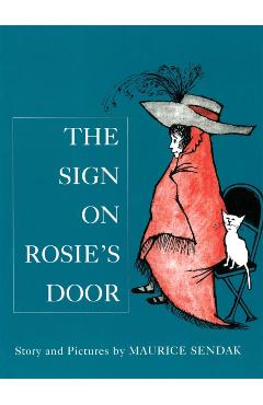 Coperta cărții 'Sign On Rosie's Door - Maurice Sendak'