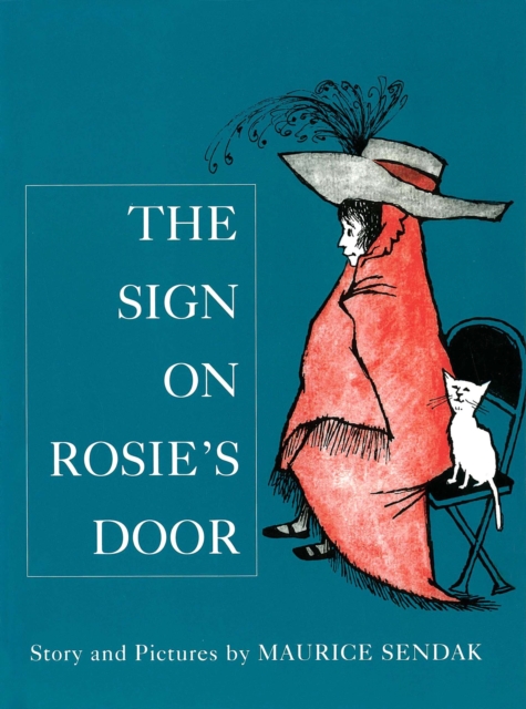 Sign On Rosie's Door - Maurice Sendak