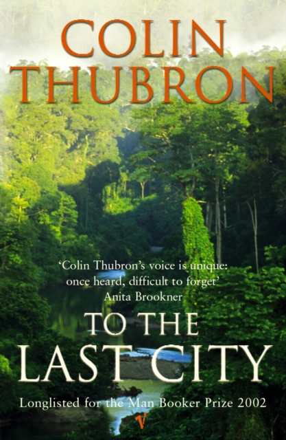 To The Last City - Colin Thubron