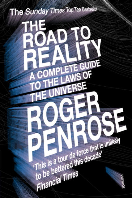 Road to Reality - Roger Penrose