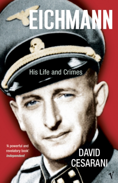 Eichmann - Dr David Cesarani