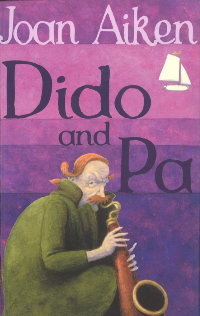 Dido And Pa - Joan Aiken