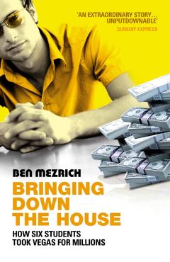 Coperta cărții 'Bringing Down The House - Ben Mezrich'