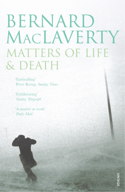 Matters of Life & Death - Bernard Maclaverty