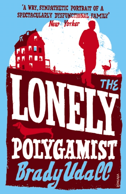 Lonely Polygamist - Brady Udall