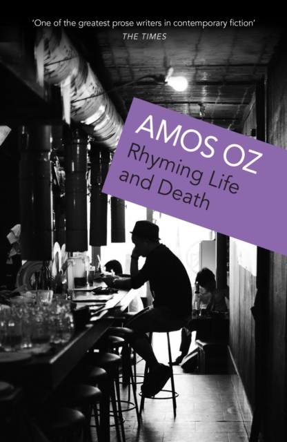 Rhyming Life and Death - Amos Oz