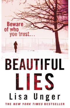 Coperta cărții 'Beautiful Lies - Lisa Unger'